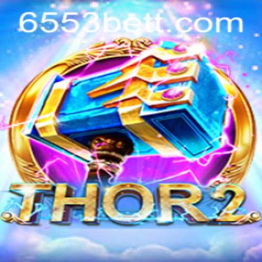 Unveiling the Thrills of Thor2: A Journey with 6553bet.com